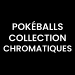 COLLECTION CHROMATIQUES